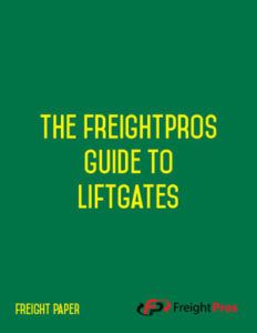 The FreightPros Guide to Liftgates