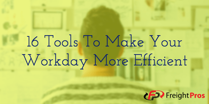 16 tools to make your workday more efficient