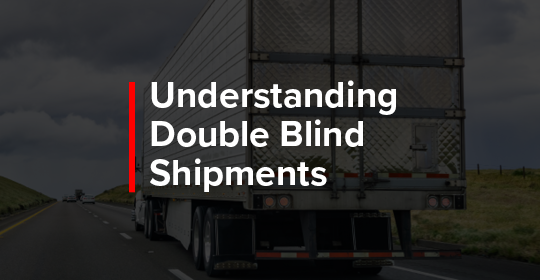 understanding double blind shipments