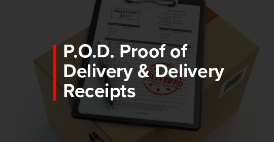 Proof of delivery & delivery receipts