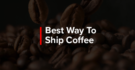 Best way to ship coffee