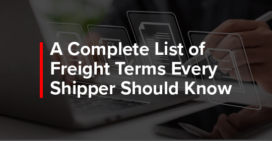 a complete list of freight terms every shipper should know