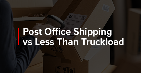 Post office shipping vs. Less than truckload