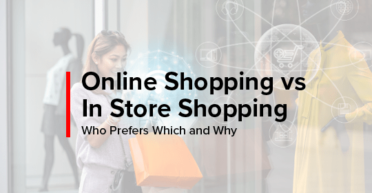 shopping online and shopping in stores